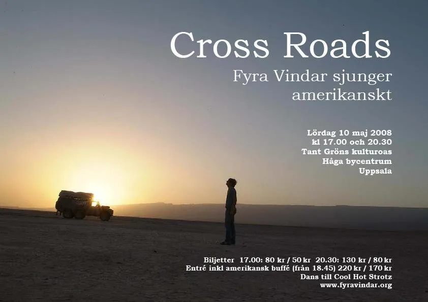 Konsertaffisch: Cross Roads – Fyra Vindar sjunger amerikanskt. En ensam person i solnedgången i ett ökenlandskap.
